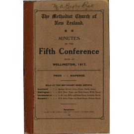 The Methodist Church of New Zealand - Minutes of the Fifth Conference held at Wellington, February 22nd to March 5th, 1917
