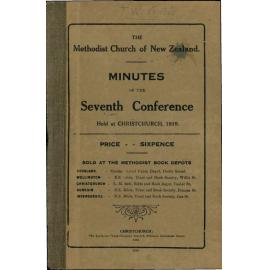 The Methodist Church of New Zealand - Minutes of the Seventh Conference held at Christchurch, February 27th to March 11th, 1919