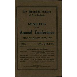 The Methodist Church of New Zealand - Minutes of the Annual Conference  - Begun in Taranaki Street Church, Wellington, Thursday, February 20th, 1930