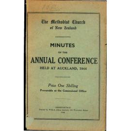 The Methodist Church of New Zealand - Minutes of Emergency Executive Committee (in place of Annual Conference 1944) - Opened in Pitt Street, Church, Auckland on Wednesday, 26th April, 1944