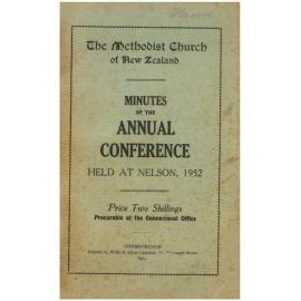 The Methodist Church of New Zealand - Minutes of the Annual Conference - Held at Nelson, 1952