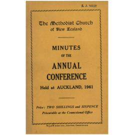 The Methodist Church of New Zealand - Minutes of the Annual Conference - Held at Auckland,1961