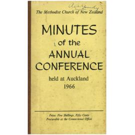 The Methodist Church of New Zealand - Minutes of the Annual Conference held at Auckland 1966