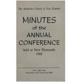 The Methodist Church of New Zealand - Minutes of the Annual Conference held at New Plymouth 1968