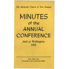 The Methodist Church of New Zealand - Minutes of the Annual Conference held at Wellington 1969