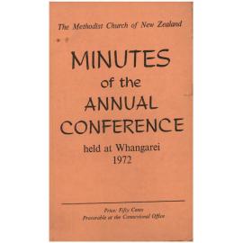 The Methodist Church of New Zealand - Minutes of the Annual Conference held at Whangārei 1972