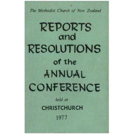 The Methodist Church of New Zealand - Minutes of the Annual Conference held at Christchurch 1977