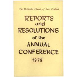 The Methodist Church of New Zealand - Reports and Resolutions of the Annual Conference 1979 - Yearbook of the Conference held at Auckland 1979