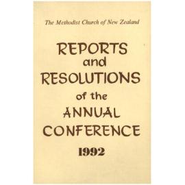 The Methodist Church of New Zealand - Reports and Resolutions of the Annual Conference 1992 - Reports, Minutes, Year Book - Auckland Conference, 1992