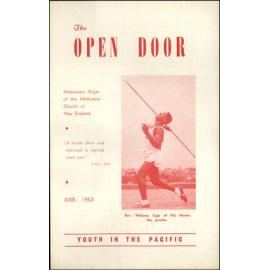  The Open Door - The Missionary Organ of the Methodist Church of New Zealand - Vol. 43 No. 1 (June, 1963)