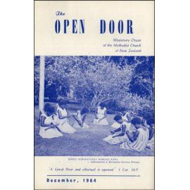  The Open Door - The Missionary Organ of the Methodist Church of New Zealand - Vol. 44 No. 3 (December, 1964)