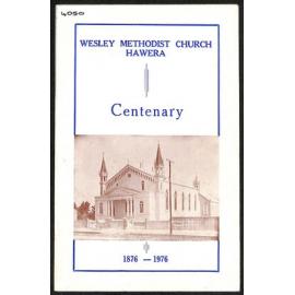 Wesley Methodist Church Hawera- Centenary - 1876-1976