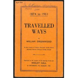 Travelled Ways - A Short History of Hawera Methodist Sunday School (formerly Hawera Wesleyan Sunday School)