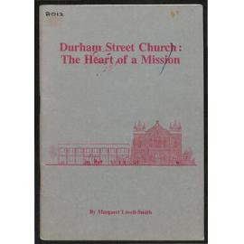 Durham Street Church: The Heart of a Mission - 1964-1989