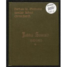 Durham St. Methodist Sunday School Christchurch - Jubilee Souvenir - 1853-1903