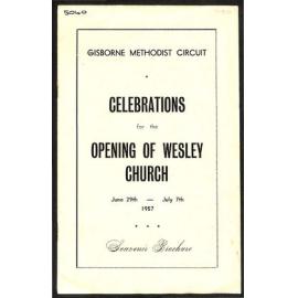 Gisborne Methodist Circuit - Celebrations for the Opening of Wesley Church - June 29th-July 7th 1957 - Souvenir Brochure