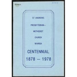 St Andrews Presbyterian-Methodist Church Wairoa - Centennial 1878-1978