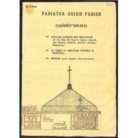 Pahiatua Union Parish Celebrates [the] Official Opening and Dedication of the New St Paul's Union Church and Family Centre [...and] 95 Years of Christian Witness in Pahiatua