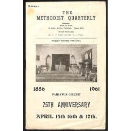 The Methodist Quarterly - 1886-1961 - Pahiatua Circuit - 75th Anniversary - April 15th, 16th and 17th