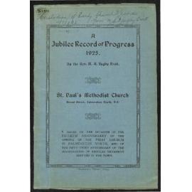A Jubilee Record of Progress 1925 - St. Paul's Methodist Church