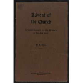 Advent of the Church - A Contribution to the History of Methodism
