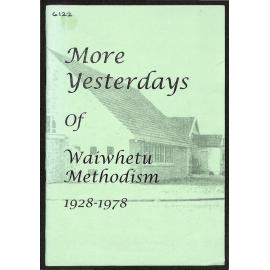 More Yesterdays of Waiwhetu Methodism - 1928-1978