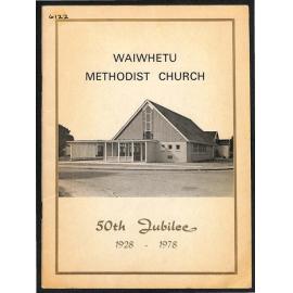 Waiwhetu Methodist Church - 50th Jubilee - 1928-1978