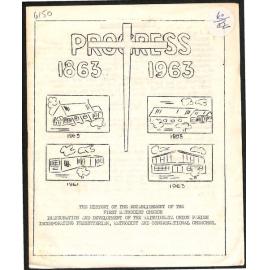 Progress 1863-1963 - The History of the Establishment of the first Methodist Church Inauguration and Development of the Wainuiomata Union Parish Incorporating Presbyterian, Methodist, and Congregational Churches