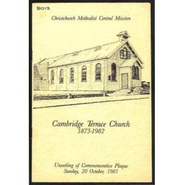 Christchurch Methodist Central Mission - Cambridge Terrace Church 1873-1982 - Unveiling of Commemorative Plaque - Sunday, 20 October, 1985
