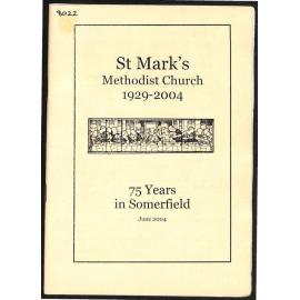 St Mark's Methodist Church - 1929-2004 - 75 Years in Somerfield - June 2004