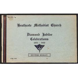 Heathcote Methodist Church - Diamond Jubilee Celebrations - 1873-1933 - Souvenir Booklet