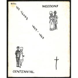 Weedons Centennial - 100 Years - 1869-1969
