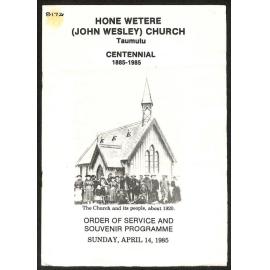 Hone Wetere (John Wesley) Church - Taumutu - Centennial - 1885-1985 - Order of Service and Souvenir Programme - Sunday, April 14, 1985