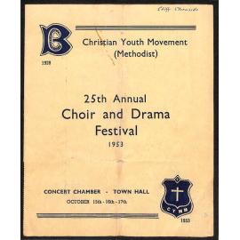 Christian Youth Movement (Methodist) - 25th Annual Choir and Drama Festival - 1953