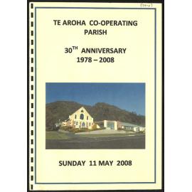 Te Aroha Co-Operating Parish - 30th Anniversary - 1978-2008