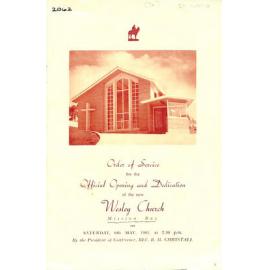 Order of Service for the Official Opening and Dedication of the New Wesley Church Mission Bay on Saturday, 6th May, 1961