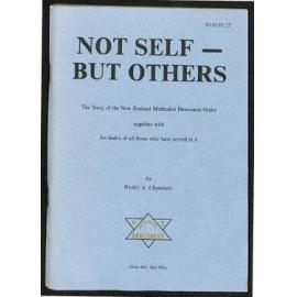Not Self - But Others: The Story of the New Zealand Methodist Deaconess Order Together With an Index of all Those Who Have Served in It