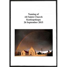 Naming of All Saints Church - Kaukapakapa - 26 September 2015