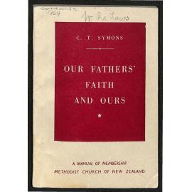 Our Fathers' Faith and Ours - A Manual of Membership - An Outline of the History, Doctrines, and Organization of the Methodist Church [4th Edition]