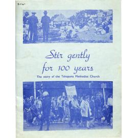 Stir Gently for 100 Years - The Story of the Takapuna Methodist Church
