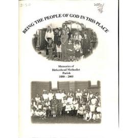 Being the People of God in this Place - Memories of Birkenhead Methodist Parish - 1880-2005