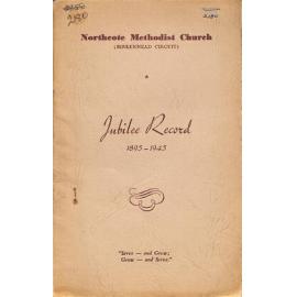 Northcote Methodist Church (Birkenhead Circuit) - Jubilee Record - 1895-1945
