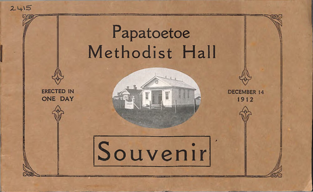 Papatoetoe Methodist Hall - Erected in One Day - December 14, 1912 - Souvenir