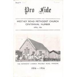 Pro Fide - Westney Road Methodist Church Centennial Number - 1856-1956