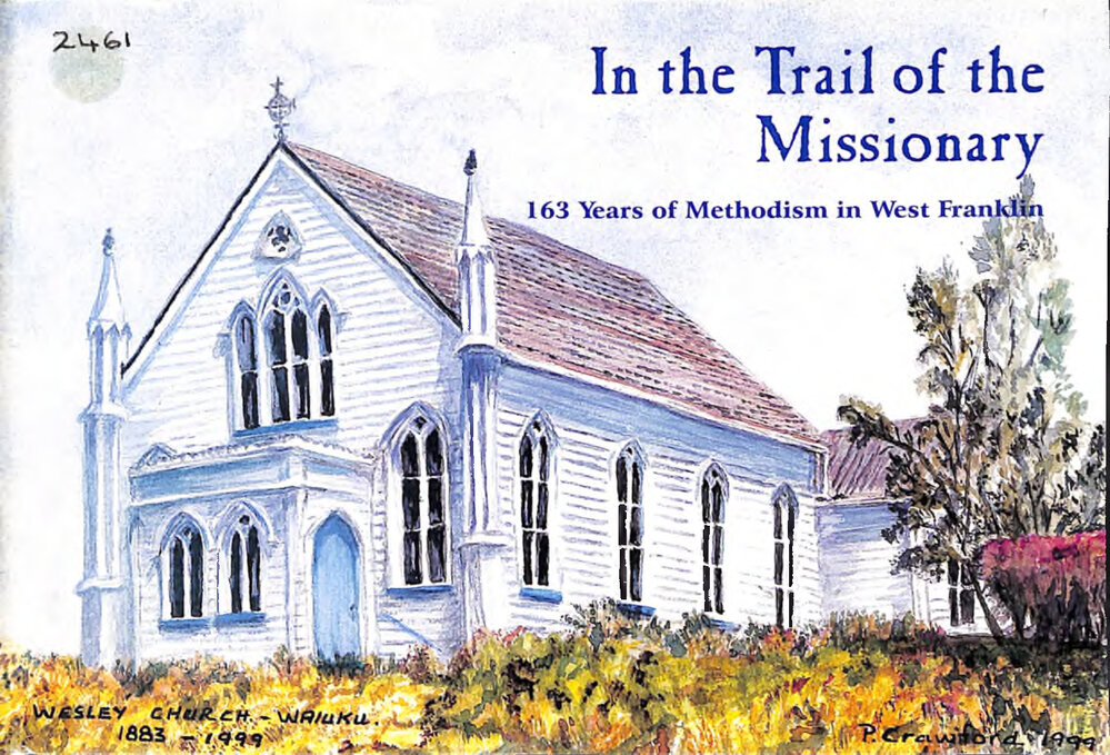 In the Trail of the Missionary - 163 Years of Methodism in West Franklin