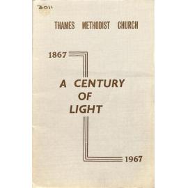 Thames Methodist Church - A Century of Light - Centennial Survey of Thames Methodist Church