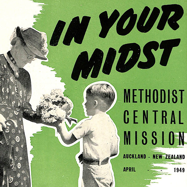 Auckland Central Methodist Parish and Mission, In Your Midst (April 1949). [Kei Muri Māpara/Methodist Church of New Zealand Archives Christchurch, AU4, box 7, item d]. https://keimurimapara.methodist.org.nz/nodes/view/7221